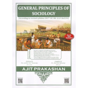 Ajit Prakashan's General Principles of Sociology for BA. LL.B [New Syllabus] by Mr. Amol A. Rahatekar